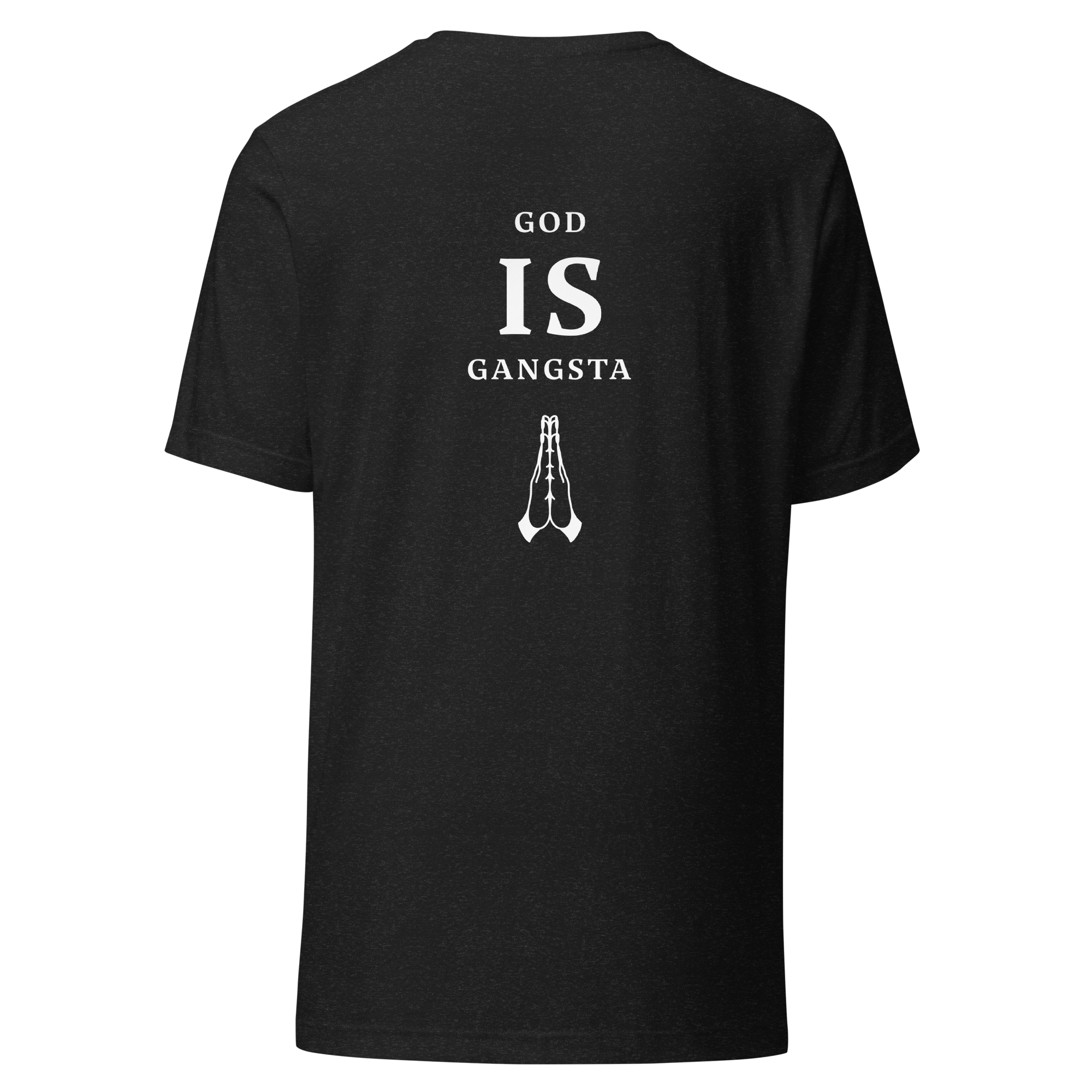 "God Is Gangsta" T Shirt